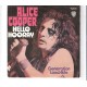 ALICE COOPER - Hello hooray                      ***Aut - Press***